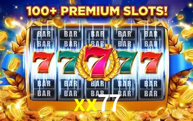 Descubra o Mundo do Cassino Online com xx77